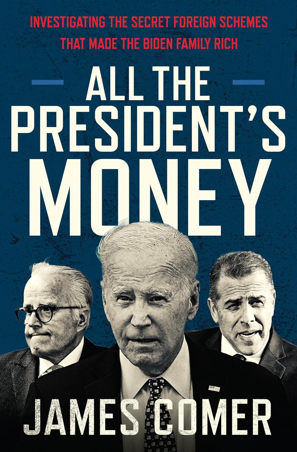 All the President’s Money by James Comer