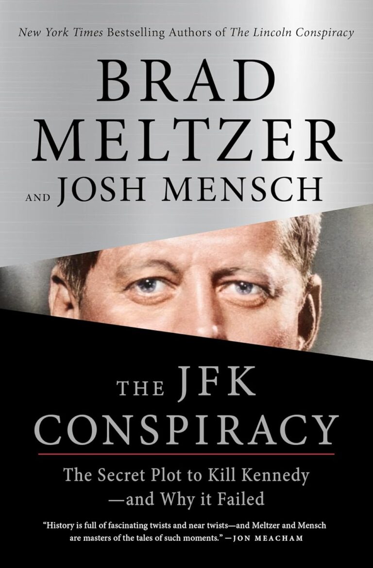 The JFK Conspiracy by Brad Meltzer