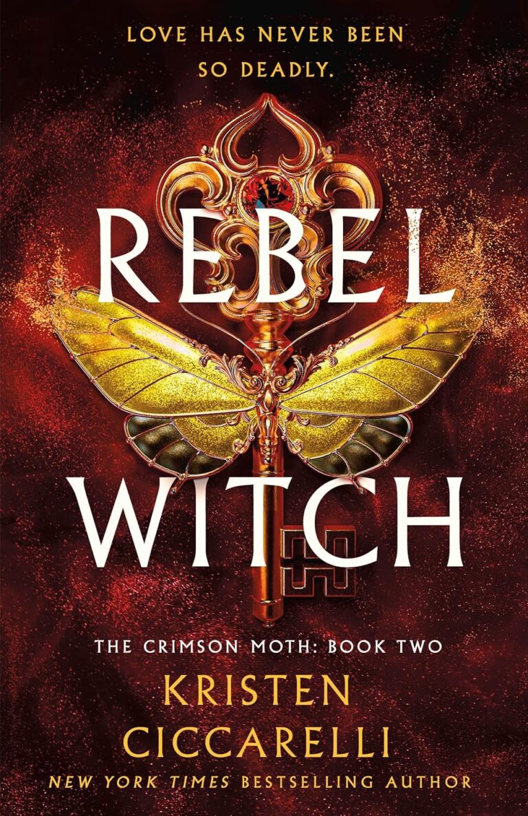 Rebel Witch The Crimson Moth Book 2 By Kristen Ciccarelli