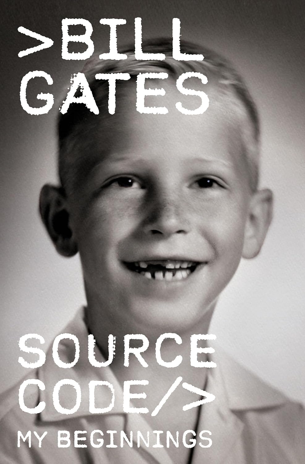 Source Code My Beginnings By Bill Gates