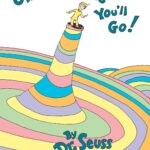 Oh, the Places You'll Go