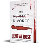 The Perfect Divorce By Jeneva Rose pdf